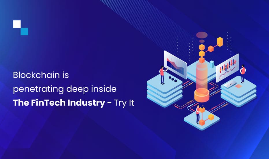 Blockchain is Fintech,Fintech Blockchain Market,Blockchain in fintech industry,Blockchain applications in finance,Blockchain Fintech Application Development,Blockchain in finance and fintech,Blockchain Financial Services,Blockchain Technology in FinTech