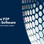 Leverage P2P Lending Software for Real Estate Fractional Shares